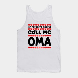 My favorite people call me oma Tank Top